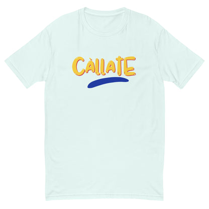 Camiseta Callate