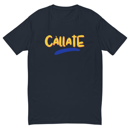 Camiseta Callate